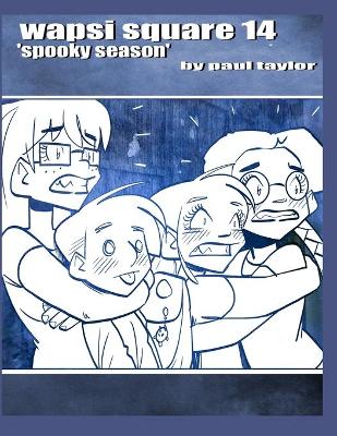 Wapsi Square 14 "spooky season"
