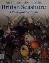 An Introduction to: The British Seashore: A Photographic Guide