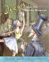 Degas and the Little Dancer Big Book