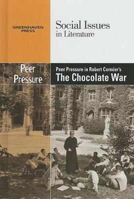 Peer Pressure in Robert Cormier's the Chocolate War