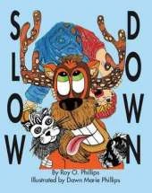 Slow Down
