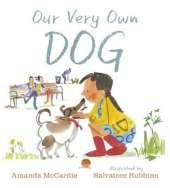 Our Very Own Dog: Taking Care of Your First Pet