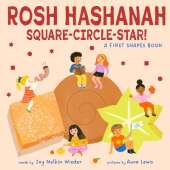 Rosh Hashanah Square-Circle-Star!: A First Shapes Book (A Jewish Holiday Concept Book): Board Books to Celebrate the Jewish Holidays