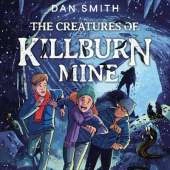 The Creatures of Killburn Mine