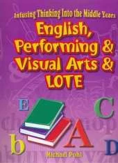 English, Performing & Visual Arts & Lote: English, Performing and Visual Arts and Lote