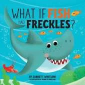 What if Fish had Freckles?