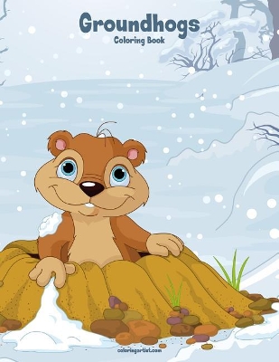 Groundhogs Coloring Book 1