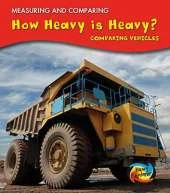 How Heavy Is Heavy?: Comparing Vehicles