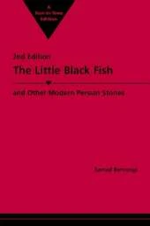 The Little Black Fish and Other Modern Persian Stories: Second Edition