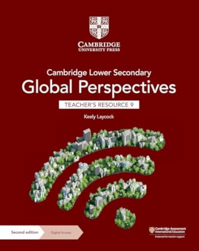 Cambridge Lower Secondary Global Perspectives Teacher's Resource 9 with Digital Access