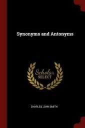 Synonyms and Antonyms