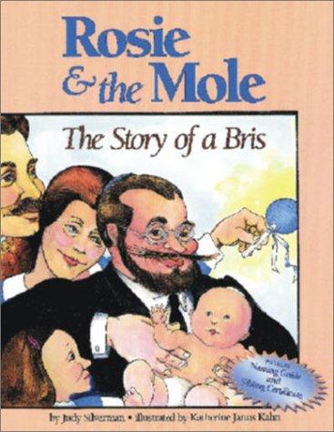 Rosie & the Mole: The Story of a Bris
