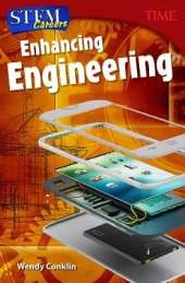 STEM Careers: Enhancing Engineering