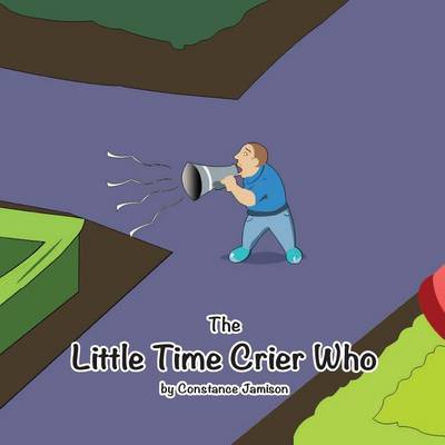 The Little Time Crier Who