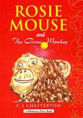 Rosie Mouse and the Circus Monkey