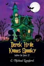 Derek Hyde Knows Spooky When He Sees It