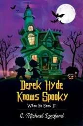 Derek Hyde Knows Spooky When He Sees It