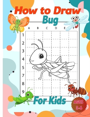 How to Draw Bug Activity Book for Kids: Animal Activity Book for Kids