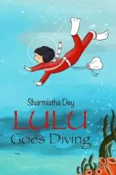 Lulu Goes Diving: Easy to read story - Picture book for 2 to 6 yrs. old