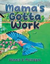 Mama's Gotta Work