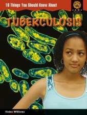 10 Things You Should Know About TB