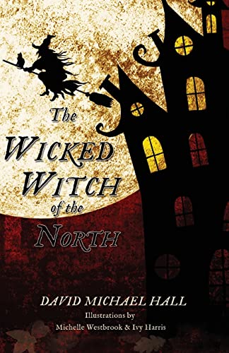 The Wicked Witch of the North