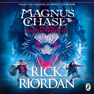 Magnus Chase and the Ship of the Dead