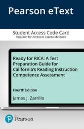 Ready for RICA: A Test Preparation Guide for California's Reading Instruction Competence Assessment, Enhanced Pearson eText -- Access Card
