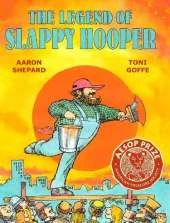 The Legend of Slappy Hooper: An American Tall Tale (30th Anniversary Edition)