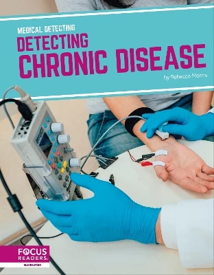Medical Detecting: Detecting Chronic Disease