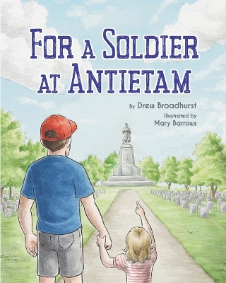 For A Soldier At Antietam