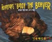 The Adventures of Buddy the Beaver: Buddy Explores the Pond: Buddy Explores the Pond