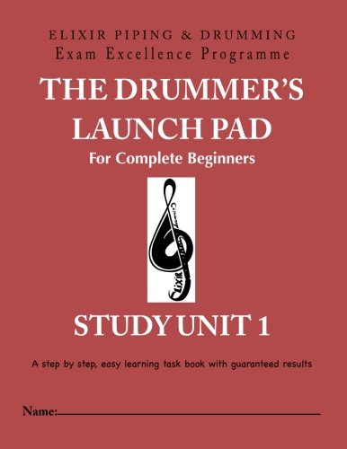 The Drummer's Launch Pad for Complete Beginners