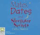 Mates, Dates and Sleepover Secrets: Library Edition