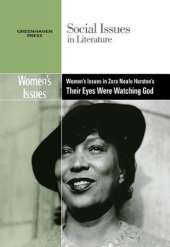 Women's Issues in Zora Neale Hurston's Their Eyes Were Watching God