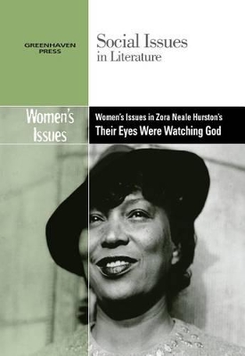 Women's Issues in Zora Neale Hurston's Their Eyes Were Watching God