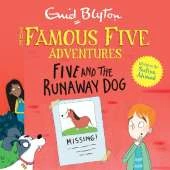 Famous Five Short Stories: Five and the Runaway Dog