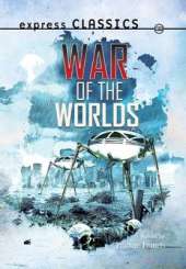 Express Classics: The War of the Worlds