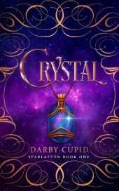 Crystal: Starlatten Book One