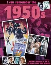 I Can Remember: 1950s