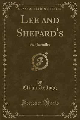 Lee and Shepard's: Star Juveniles (Classic Reprint)