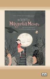 The Secrets of Magnolia Moon