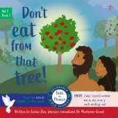 Don't Eat From That Tree!