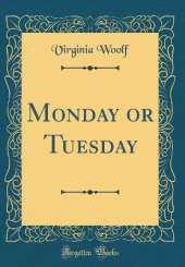 Monday or Tuesday (Classic Reprint)