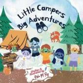 Little Campers, Big Adventures: Children Camping tale, 26 pages, kids book