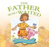 Father Who Waited