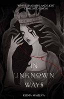 In Unknown Ways