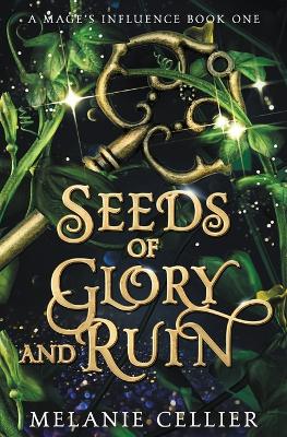Seeds of Glory and Ruin