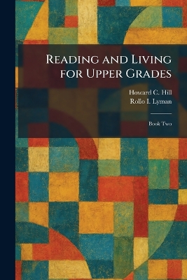 Reading and Living for Upper Grades: Book Two