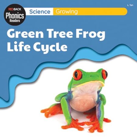 Science: Growing - Green Tree Frog Life Cycle